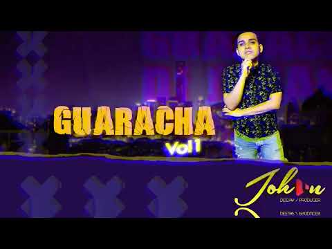 Mix Guaracha Vol 1 (Johan Dj')
