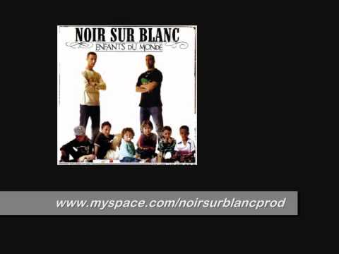 Enfants du Monde _Noir Sur Blanc feat Belkacem _ Fils du bled_