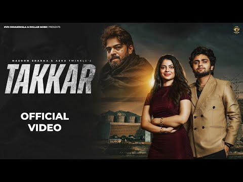 Takkar (Official Video) Masoom Sharma | Manish Gurjar, Fiza Choudhary | New Haryanvi Song 2025