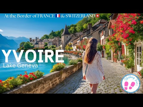 YVOIRE - Inside the Most Beautiful Medieval Village on Lake Geneva, France