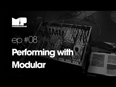 Modular Podcast Ep #8 - Performing with Modular