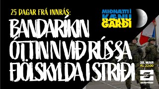 Miðnætti í Kænugarði - Bandaríkin, óttinn við Rússa og fjölskylda í stríði