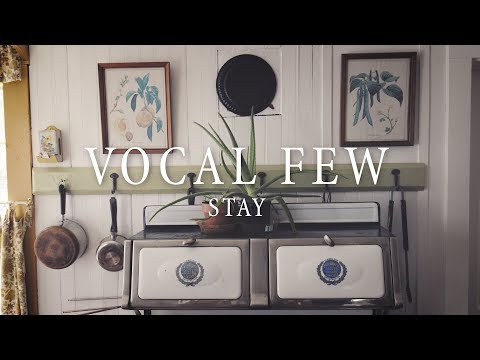 Stay - Vocal Few