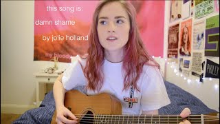 damn shame - jolie holland cover