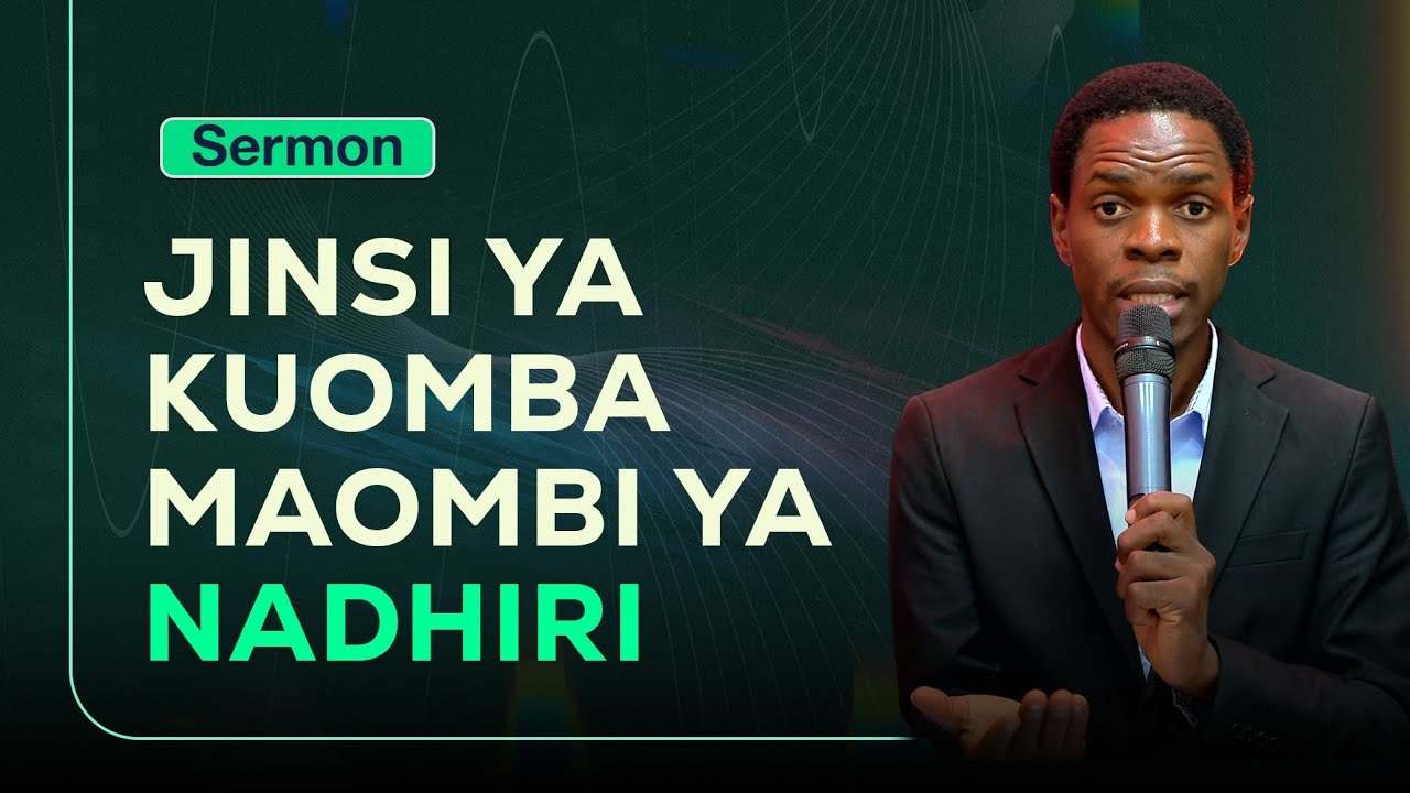 JINSI YA KUOMBA MAOMBI YA NADHIRI