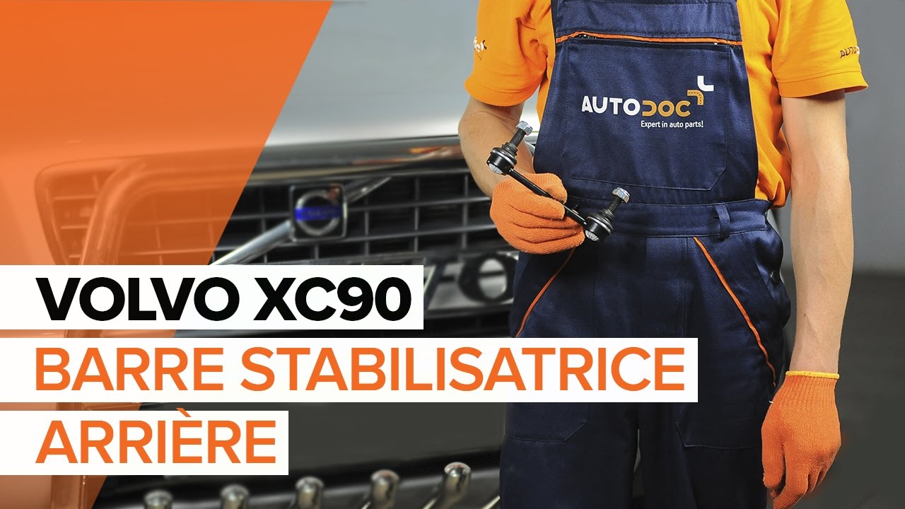 Comment changer : biellette de barre stabilisatrice arrière sur Volvo XC90 1 - Guide de remplacement