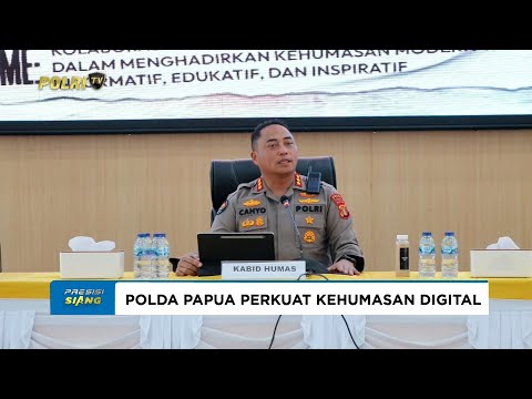 POLDA PAPUA DORONG KOLABORASI DENGAN ADMIN MEDSOS PERKUAT KEHUMASAN DIGITAL MODERN