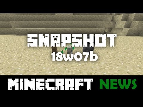 What's New in Minecraft Snapshot 18w07b?