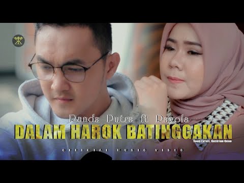 Rayola - Randa Putra - DALAM HAROK BATINGGAKAN (Official Music Video) Hanya Dirimu Sandaran Hati