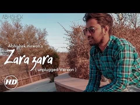 Abhishek Nirwan Zara Zara Rhtdm Unplugged Cover