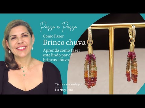 Passo a Passo: Brincos chuva com Turmalina natural - Pedra Mística