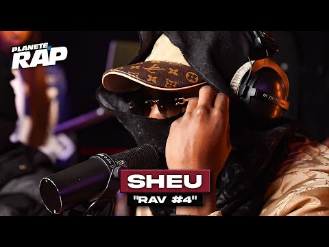 [EXCLU] Sheu - RAV #4 #PlanèteRap
