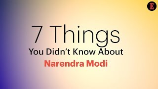 Narendra Modi Unplugged: 7 Things You Didnt Know About the Indian PM