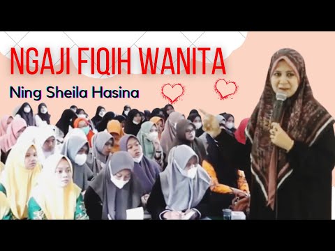 Fiqih Wanita Lengkap, Ning Sheila Hasina, Lirboyo