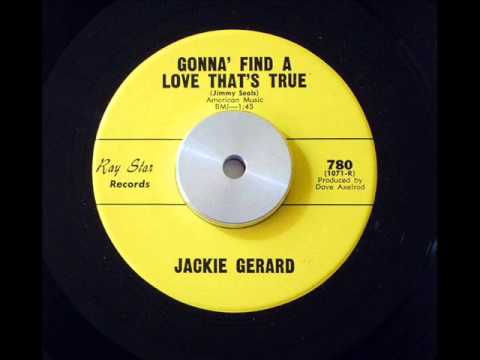 Jackie Gerard - Gonna' find a love that's true