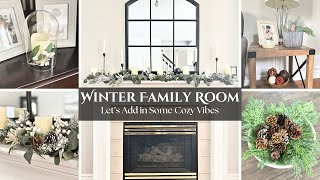 Cozy Winter Vibes: Transforming Our Family Room With Warm Touches