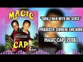 Magic Cap 2006 Soundtrack Small Man With Big Sense
