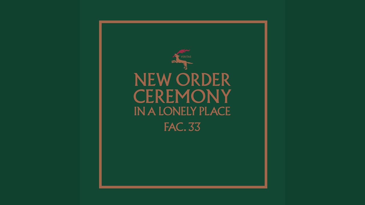 Ceremony (Version 1) (2019 Remaster)