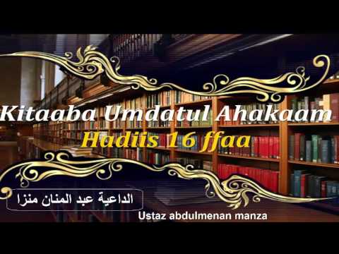 شرح عمدة الاحكام باللغة الاورومية حديث رقم Umdetul Ahkam Hadiisa 16 ffaa