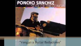 Vengan a Bailar Bailadores Poncho Sanchez