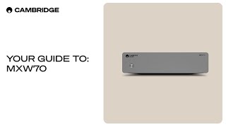 CAMBRIDGE AUDIO MXW70 CAMBRIDGE AUDIO MXW70