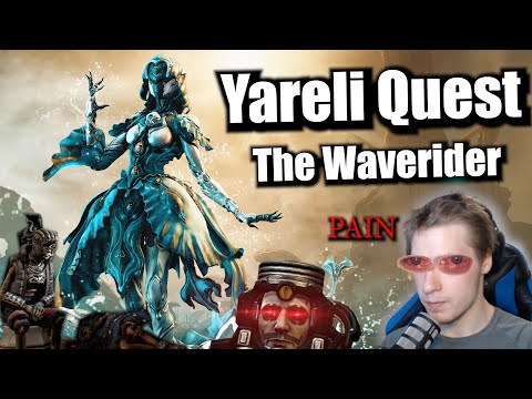 The Waverider (Yareli) Quest Experience... Warframe