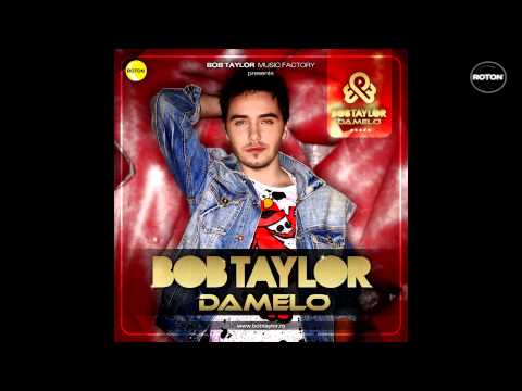 Bob Taylor - Damelo