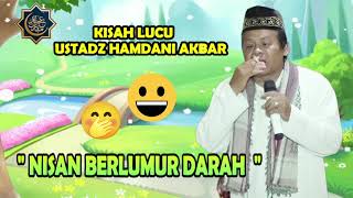 Download lagu KISAH LUCU USTADZ HAMDANI AKBAR | NISAN BERLUMUR DARAH mp3 Download lagu KISAH LUCU USTADZ HAMDANI AKBAR | NISAN BERLUMUR DARAH mp3
