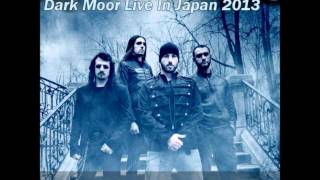 DARK MOOR - Ars Mucica ～ First Lance Of Spain [Live @ Osaka 2013](Audio Only)