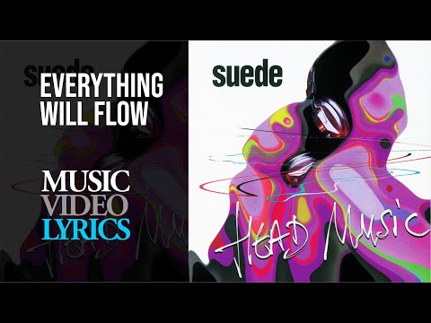 Suede - Everything Will Flow (Lyrics)