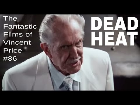 The Fantastic Films of Vincent Price #86 - Dead Heat
