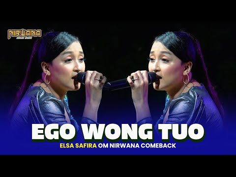 EGO WONG TUO - ELSA SAFIRA OM NIRWANA COMEBACK LIVE MADE JOMBANG