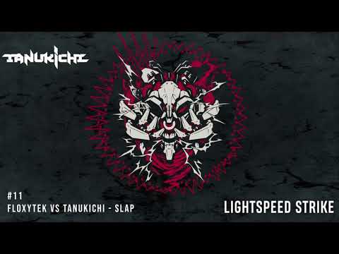 Floxytek vs Tanukichi - Slap
