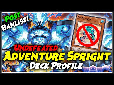 POST BAN LIST Adventure Spright UNDEFEATED Deck Profile | October 2022 | Yu-Gi-Oh!