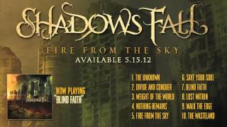 Shadows Fall - Blind Faith