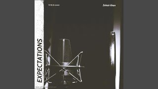 Expectations Music Video
