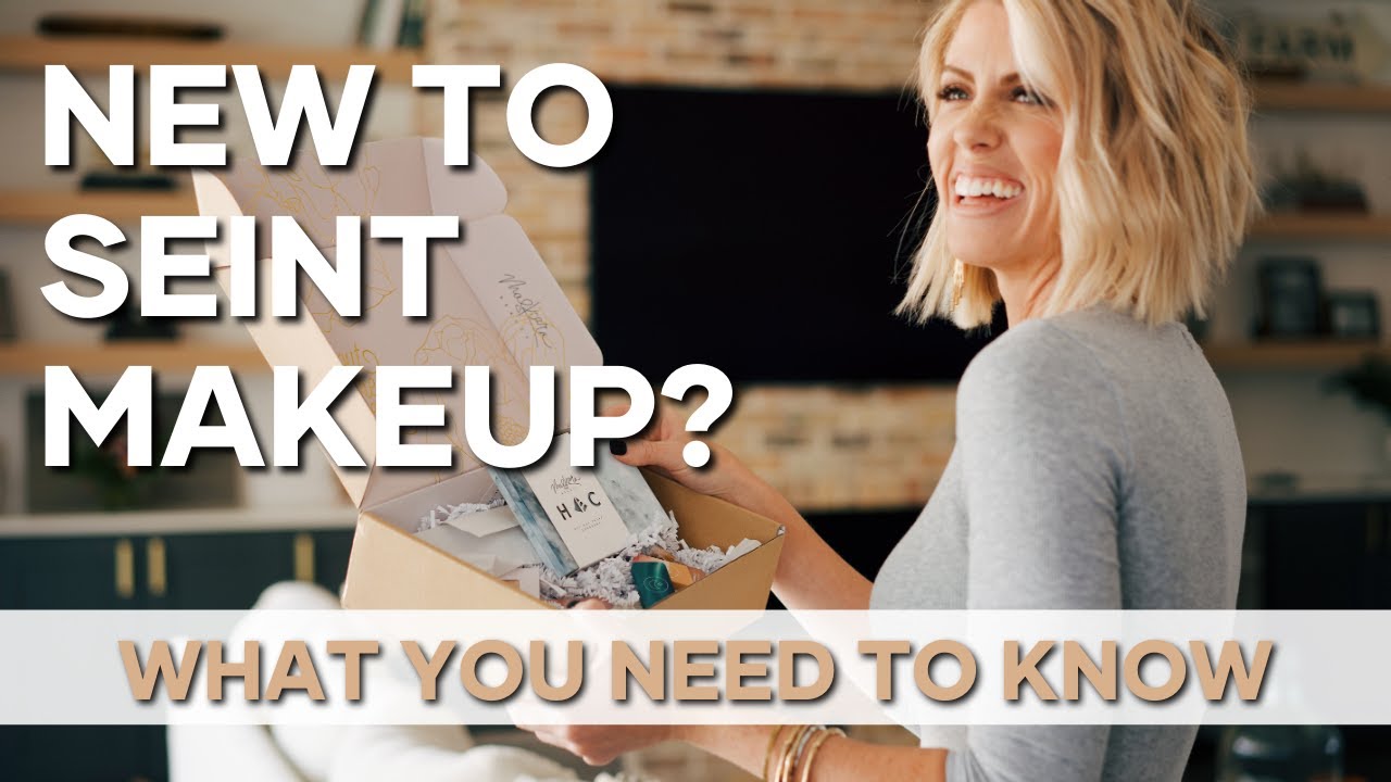 NEW TO SEINT MAKEUP | What You Need To Know