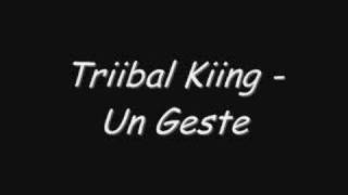 Tribal King - Un Geste