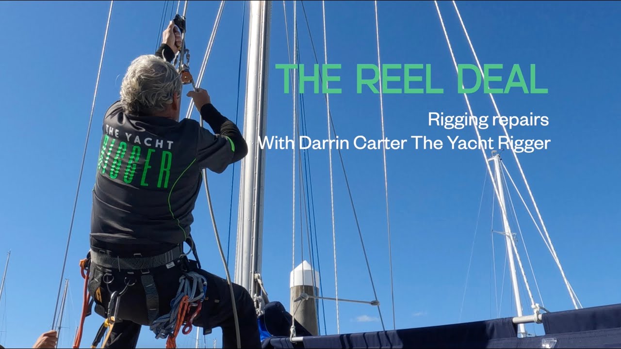 Rigging Repairs - The Reel Deal ep 2