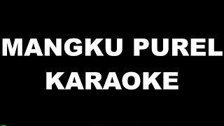 Download lagu MANGKU PUREL KARAOKE mp3