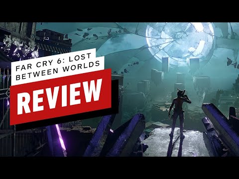 Far Cry 6: Lost Between Worlds DLC Review