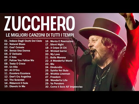 Zucchero Le più belle Canzoni - Migliori Canzoni di Zucchero