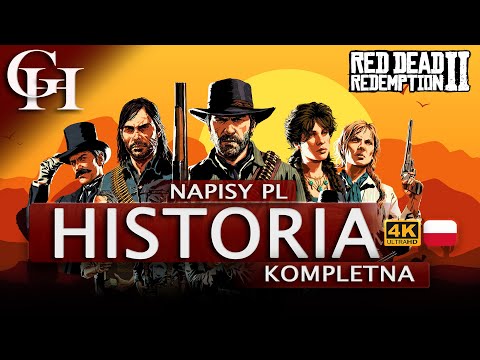 RED DEAD REDEMPTION 2 PL | CAŁY FILM | HISTORIA KOMPLETNA Z GRY | PC 4K