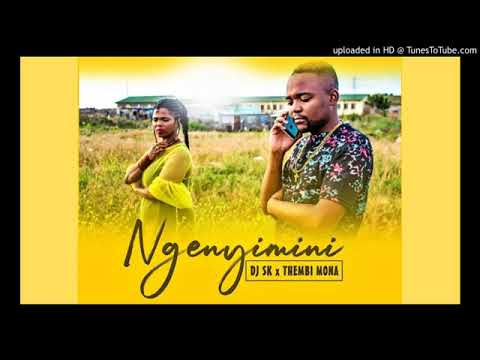 NEW AUDIO: DJ SK & Thembi Mona – Ngenyimini