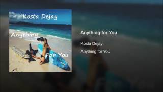 Anything for You