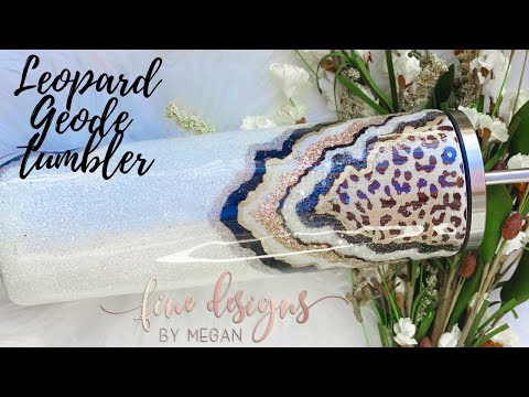 Leopard Geode Tumbler Tutorial