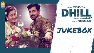 Dhill - Audio Jukebox | Vikram | Laila | Dharani | Vidyasagar | Ayngaran