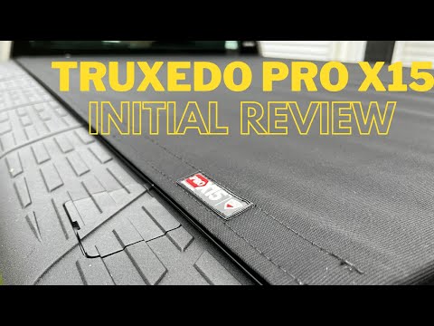 Truxedo Pro X15 Initial Review