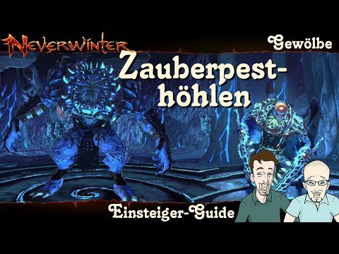 NEVERWINTER: Zauberpesthöhlen Gewölbe Einsteiger-Guide - Anfänger Walkthrough Tutorial PS4 deutsch
