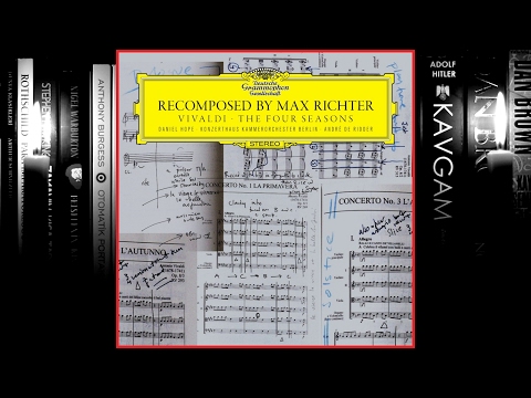Recomposed by Max Richter: Vivaldi - The Four Seasons (Full Album) 2012